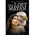 thumbnail image 1 of The Lost Mayan, (Paperback), 1 of 1