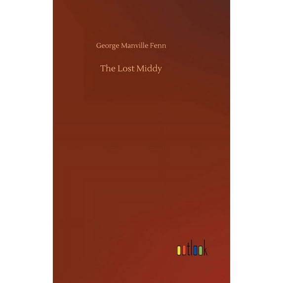The Lost Middy (Hardcover)