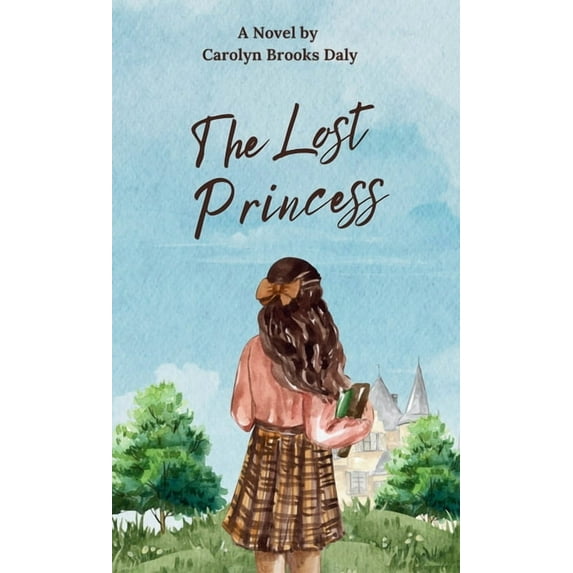 The Lost Princess, (Hardcover)