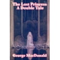 thumbnail image 1 of The Lost Princess: A Classic Victorian Fairy Story, (Paperback), 1 of 6