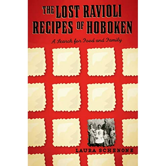Pre-Owned The Lost Ravioli Recipes of Hoboken: A Search for Food and Family (Hardcover) 0393061469 9780393061468