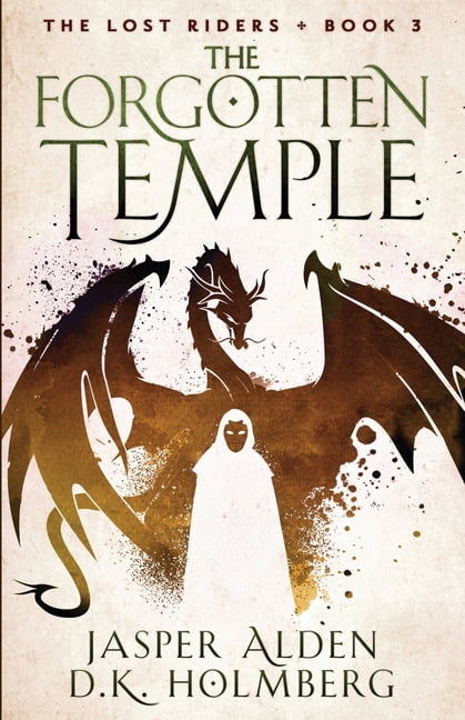 The Lost Riders The Forgotten Temple, Book 3, (Paperback)