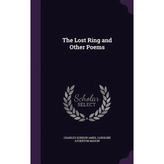 The Lost Ring and Other Poems (Hardcover)