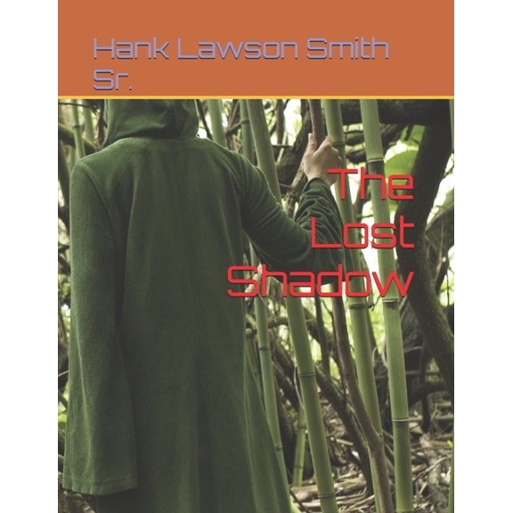 The Lost Shadow, (Paperback)