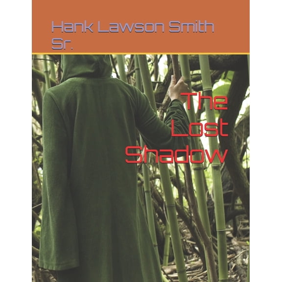 The Lost Shadow, (Paperback)