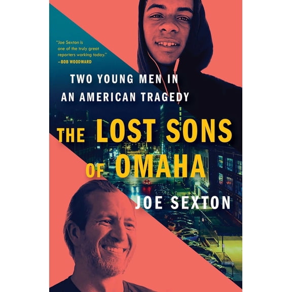 The Lost Sons of Omaha : Two Young Men in an American Tragedy (Hardcover)