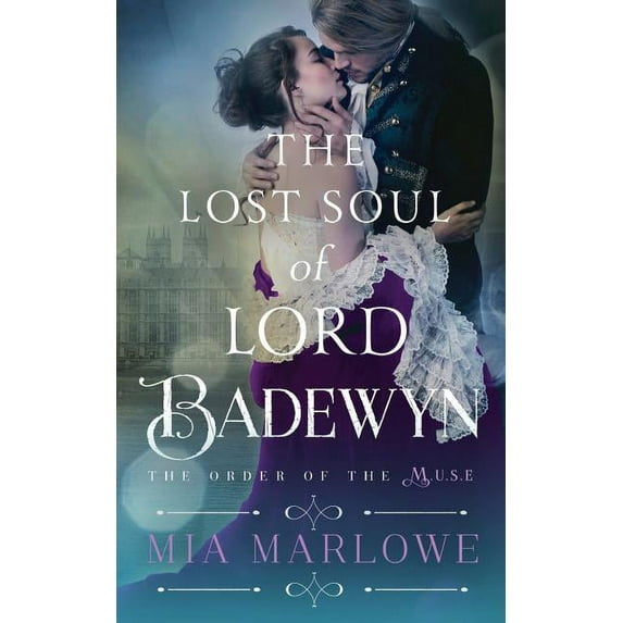 The Lost Soul of Lord Badewyn (Paperback) by Mia Marlowe