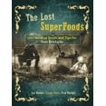 thumbnail image 1 of The Lost SuperFoods : 126+ Survival Foods and Tips for Your Stockpile, 1 of 6