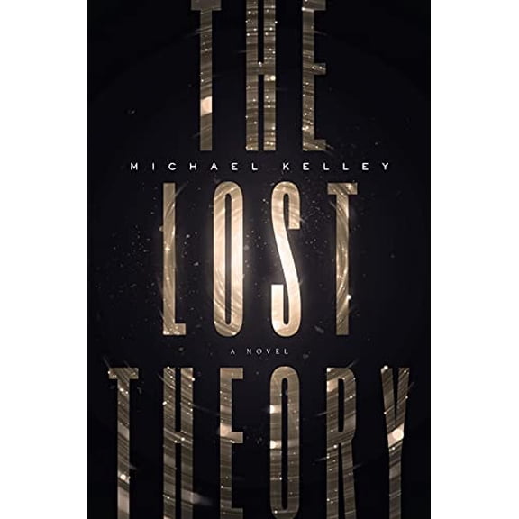 Pre-Owned The Lost Theory (Hardcover) 1626348847 9781626348844