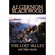 The Lost Valley and Other Stories