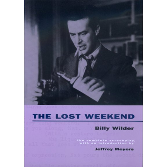 Pre-Owned The Lost Weekend: The Complete Screenplay (Paperback) 0520218566 9780520218567
