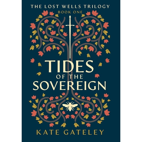 The Lost Wells Trilogy Tides of the Sovereign, (Hardcover)
