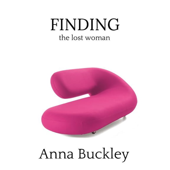 The Lost Woman: Finding the Lost Woman: Book 3 (Paperback)