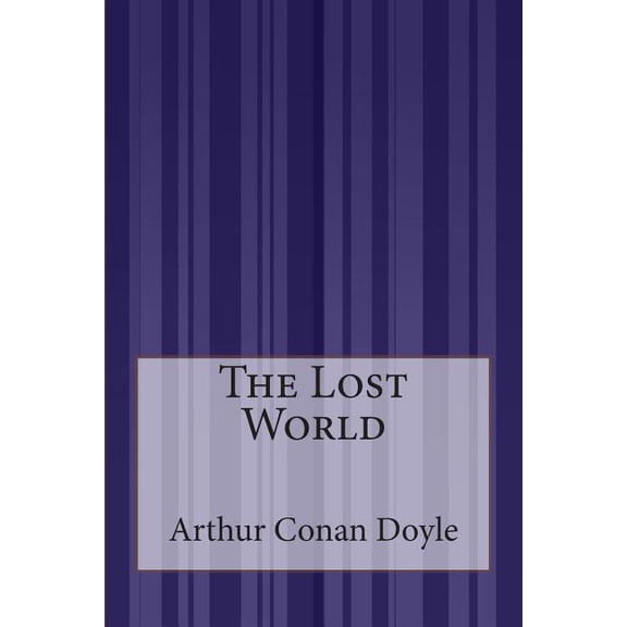 The Lost World, (Paperback)