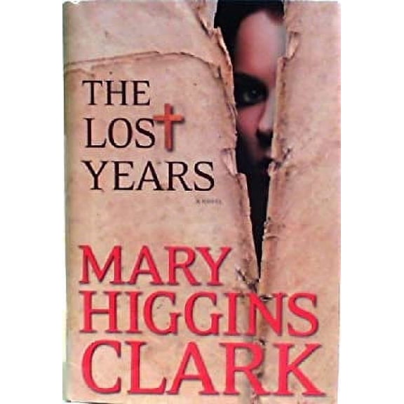 Pre-Owned The Lost Years (Doubleday Large Print Home Library Edition) (Unknown Binding) 1617937673 9781617937675