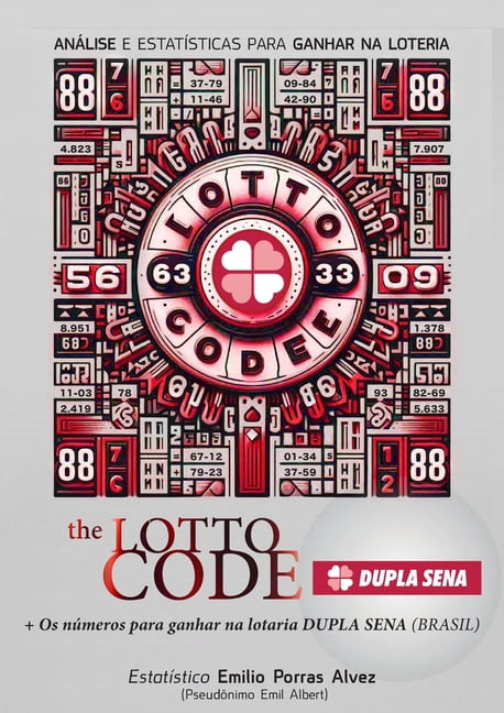The Lotto Code, AnÃ¡lise e EstatÃ­sticas para Ganhar na Loteria + Os nÃºmeros para ganhar na lotaria DUPLA SENA (BRASIL), (Paperback)