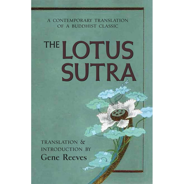 The Lotus Sutra : A Contemporary Translation of a Buddhist