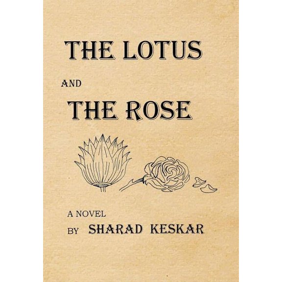 The Lotus and the Rose, (Hardcover)