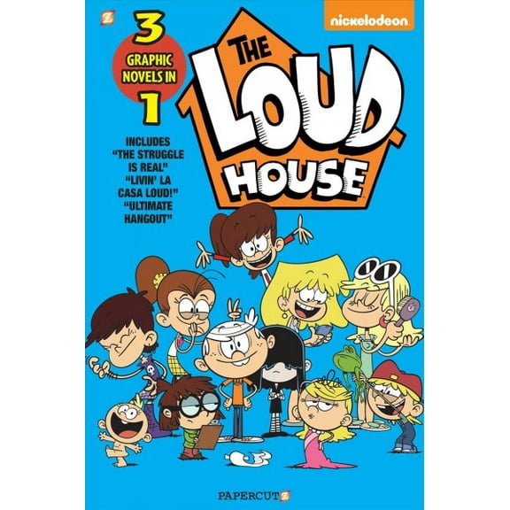 Pre-Owned The Loud House 3-In-1 #3: The Struggle Is Real, Livin' La Casa Loud, Ultimate Hangout (Paperback) 1545805601 9781545805602