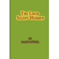 thumbnail image 1 of The Loud Silent Women, 1 of 1