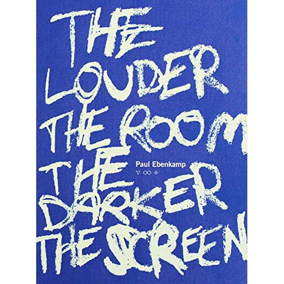 Pre-Owned The Louder the Room the Darker the Screen (Paperback) 1937421090 9781937421090