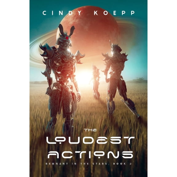 The Loudest Actions, (Paperback)