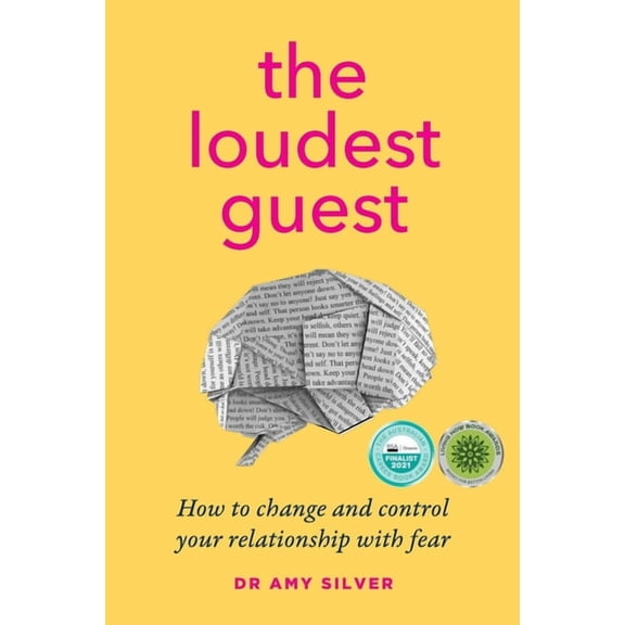 The Loudest Guest: How to change and control your relationship with fear, (Paperback)