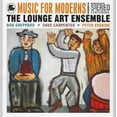 thumbnail image 1 of The Lounge Art Ensemble - Music for Moderns - Music & Performance - CD, 1 of 1