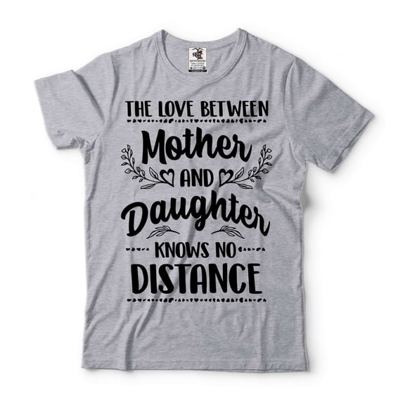 The Love Between Mother And Daughter Shirt Mother's Day Mother Shirt Mom And Daughter Shirt