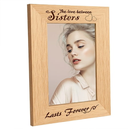 The Love Between Sisters Lasts Forever Engraved Natural Wood Picture Frame Solid Wood Photo Horizontal Poster Standing Freestanding Wall