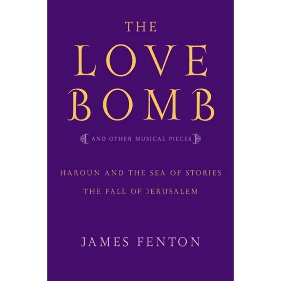 The Love Bomb : And Other Musical Pieces (Edition 1) (Paperback)