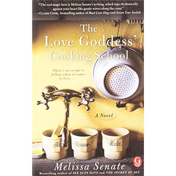Pre-Owned The Love Goddess' Cooking School (Paperback) 1439107238 9781439107232