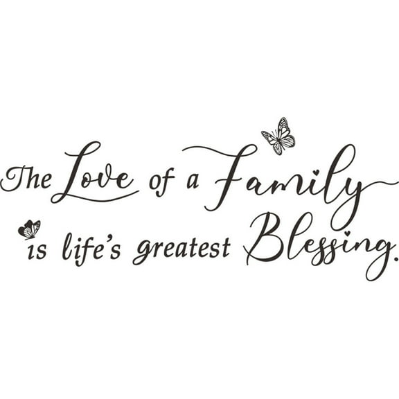 The Love Of A Family IsLife's Greatest Blessing Bedroom Living Room Porch Home Wall Decoration Stickers