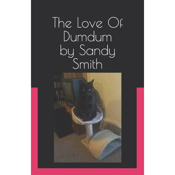 The Love Of Dumdum (Paperback)