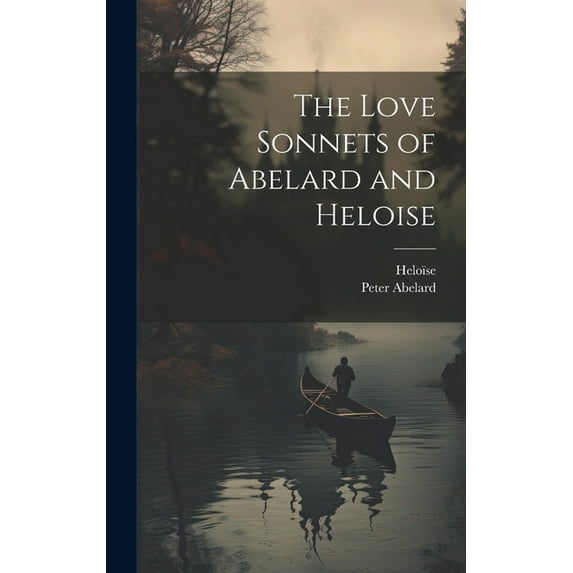 The Love Sonnets of Abelard and Heloise (Hardcover)