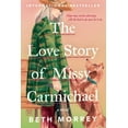 thumbnail image 1 of The Love Story of Missy Carmichael, (Paperback), 1 of 1
