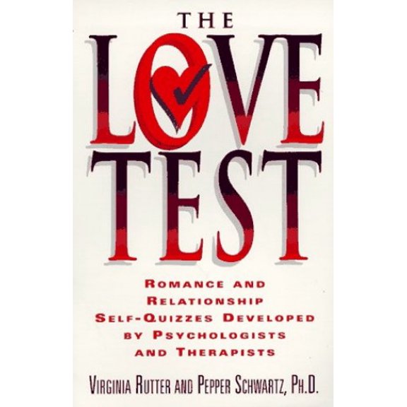 Pre-Owned Love test: romance and relationship self-quizzes developed by psychologi (Unknown) 0399524037 9780399524035