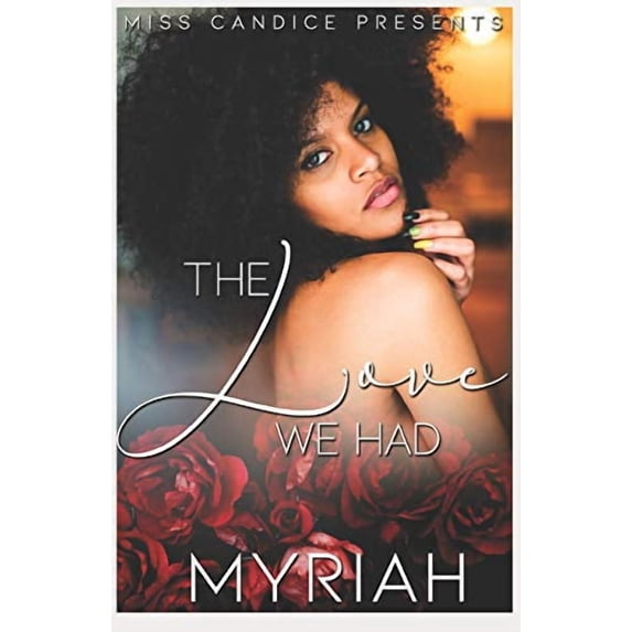 The Love We Had (Paperback)