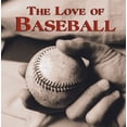 thumbnail image 1 of The Love of Baseball (Hardcover) by Publications International Ltd, 1 of 1