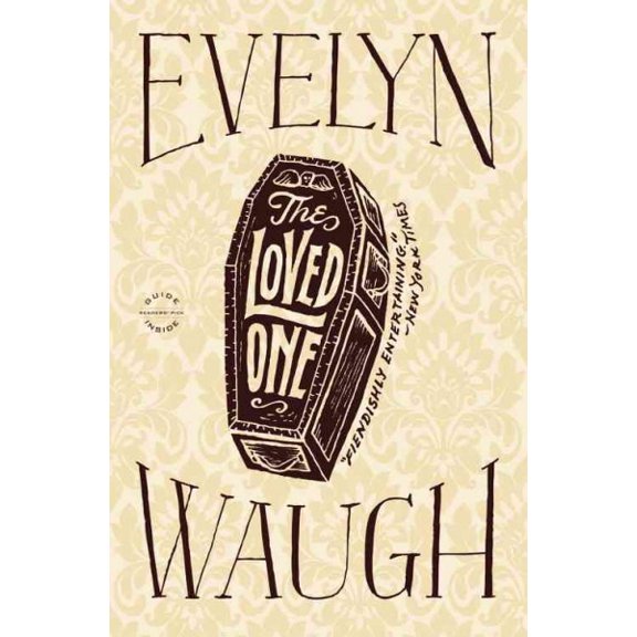 Pre-Owned The Loved One (Paperback) 031621647X 9780316216470