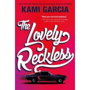 The Lovely Reckless Paperback