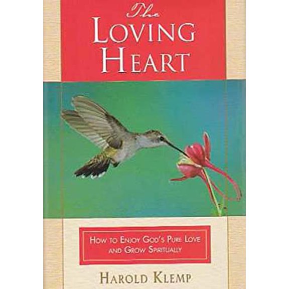 Pre-Owned The Loving Heart (Hardcover) 1570433321 9781570433320