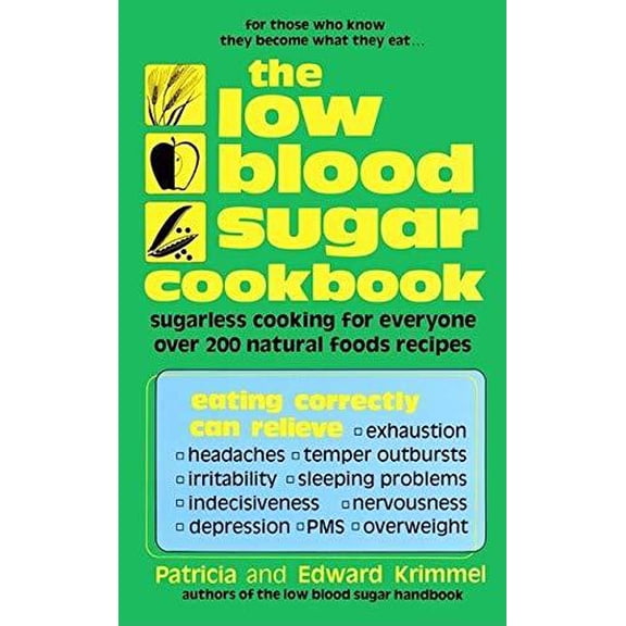 The Low Blood Sugar Cookbook (Paperback)