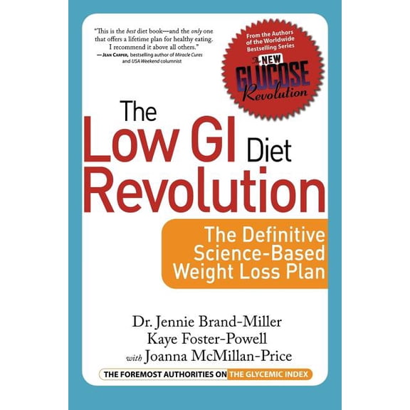 New Glucose Revolutions Low GI Diet Revolution: The Definitive Science-Based Weight Loss Plan, (Paperback)