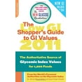 thumbnail image 1 of Pre-Owned The Low GI Shopper's Guide to GI Values 2011: The Authoritative Source of Glycemic Index Values for Nearly 1200 Foods (New Glucose Revolution) Paperback, 1 of 1