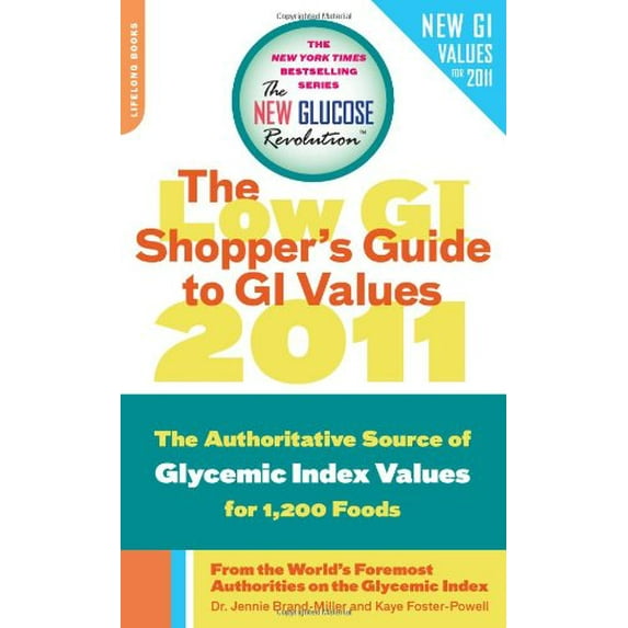 Pre-Owned The Low GI Shopper's Guide to GI Values 2011: The Authoritative Source of Glycemic Index Values for Nearly 1200 Foods (New Glucose Revolution) Paperback