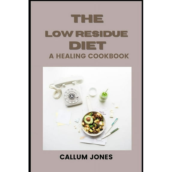 The Low Residue Diet (Paperback)