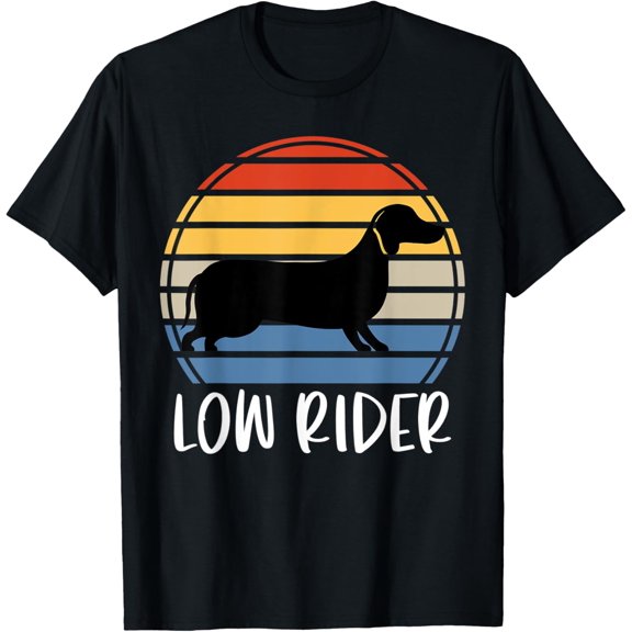 The Low Rider Dachshund Dog Funny Dachshund T-Shirt