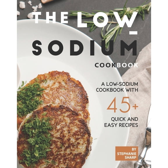 The Low-Sodium Cookbook, (Paperback)