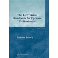 thumbnail image 1 of The Low Vision Handbook for Eyecare Professionals (Edition 2) (Paperback), 1 of 1